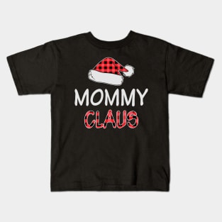 Mommy Claus Funny Red Plaid Santa Hat Matching Family Christmas Gifts Kids T-Shirt